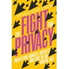 The Fight for Privacy: Protecting Dignity, Identity, and Love in the Digital Age, (Hardcover)