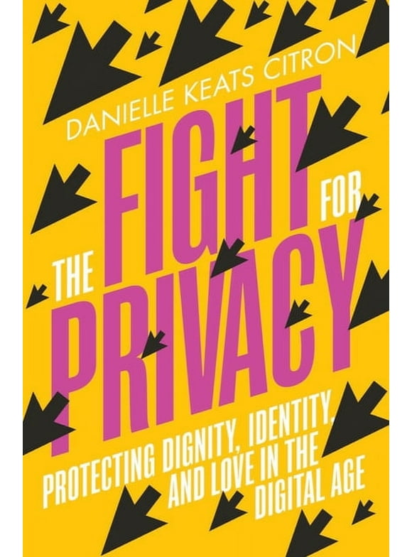 The Fight for Privacy (Hardcover)