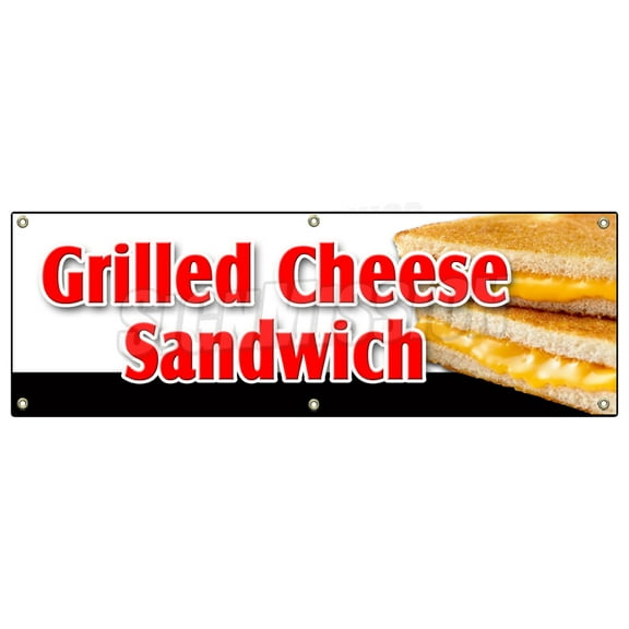 Grilled Cheese Sandwich Banner 24" X 72" Heavy Duty 13 Oz Vinyl Banners with Grommets Single Sided