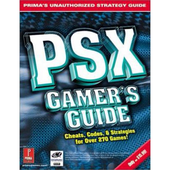 Pre-Owned PSX Gamer's Guide vol. 1: Prima's Unauthorized Strategy Guide (Paperback) 0761536124 9780761536123