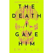 The Death I Gave Him (Hardcover)