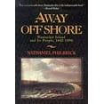 thumbnail image 1 of Pre-Owned Away Off Shore: Nantucket Island and Its People, 1602-1890 (Paperback) 0963891014 9780963891013, 1 of 1