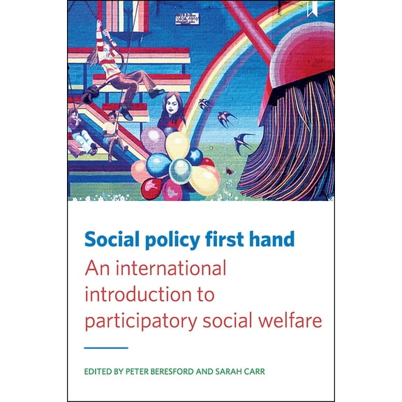 Social Policy First Hand: An International Introduction to Participatory Social Welfare, (Hardcover)