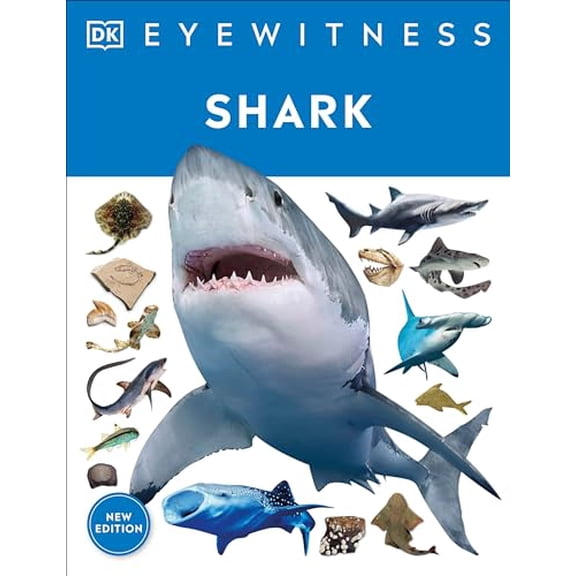 Pre-Owned Eyewitness Shark: Dive Into the Fascinating World of Sharks (DK Eyewitness) Paperback