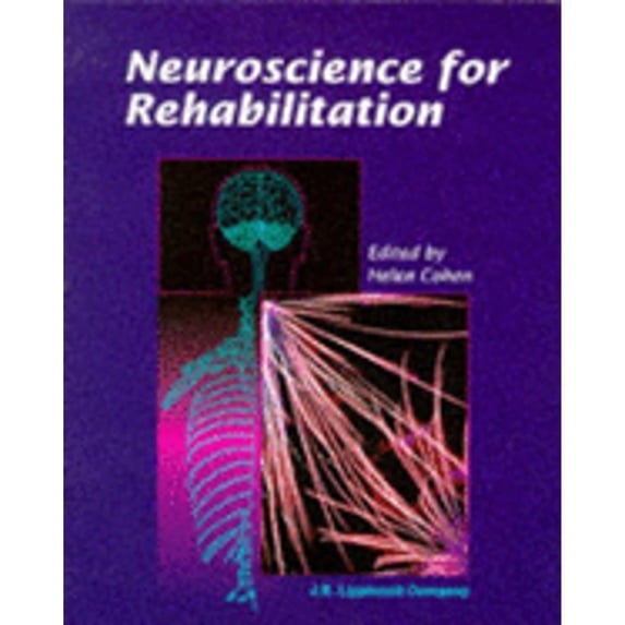Pre-Owned Neuroscience for Rehabilitation (Paperback) 039754930X 9780397549306