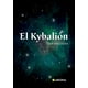 thumbnail image 1 of El kybalión. tres iniciados, 1 of 2