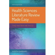 Health Sciences Literature Review Made Easy: The Matrix Method, Pre-Owned (Paperback)