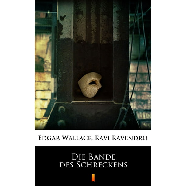 die bande des schreckens die bande des schreckens