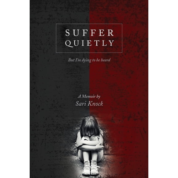 Suffer Quietly (Paperback)
