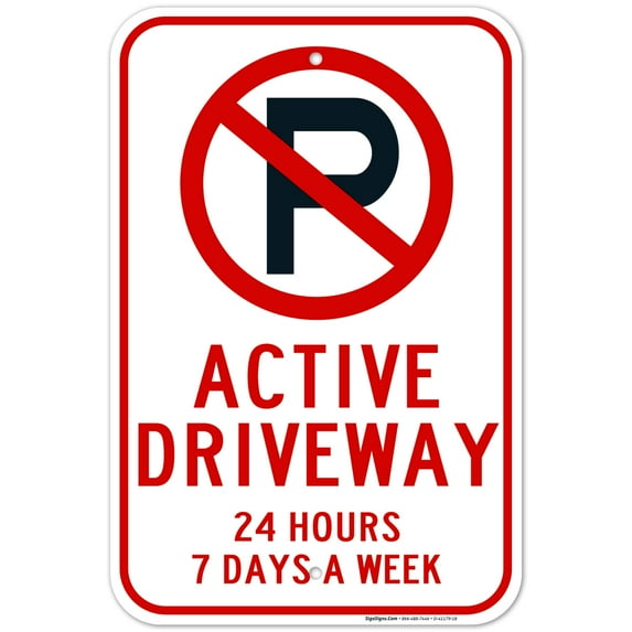 No Parking Active Driveway 24X7 Sign, 12x18 Aluminum