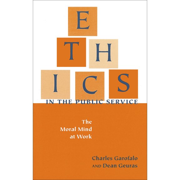 Texts and Teaching/Politics, Policy, Adm Ethics in the Public Service: The Moral Mind at Work, (Paperback)