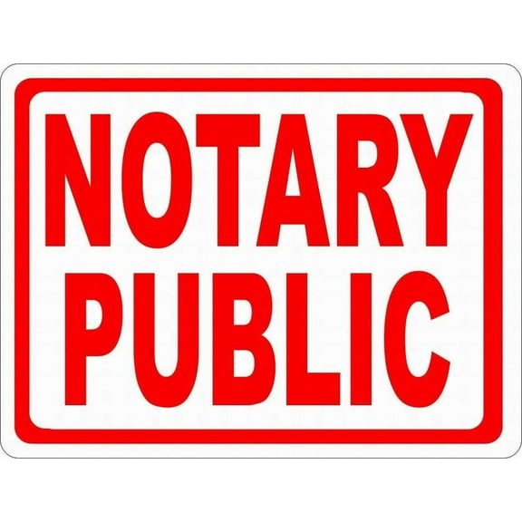 Notice Sign Safety Sign Warning Sign 8x12 Notary Public Sign Tin Metal Outdoor Yard Sign