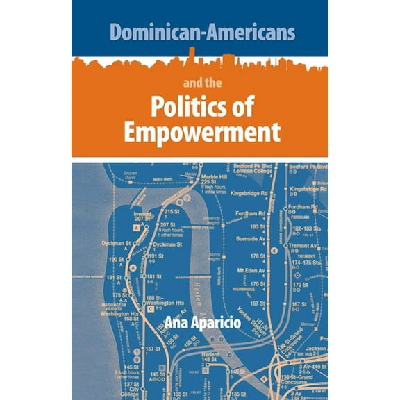 New World Diasporas Dominican-Americans and the Politics of Empowerment, (Paperback)