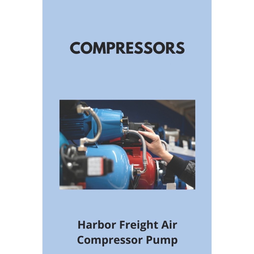 Compressors Harbor Freight Air Compressor Pump Small Compressors At