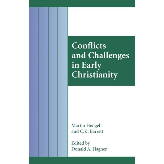 Conflicts and Challenges in Early Christianity, (Paperback)