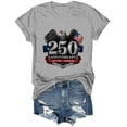 thumbnail image 4 of TOWED22 Women's 250Th Anniversary Print Vintage T-Shirt 1776-2026 250Th Anniversary Patriotic Tee(Light Gray,XXL), 4 of 8