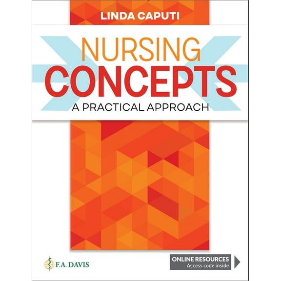 Nursing Concepts: A Practical Approach, (Paperback)