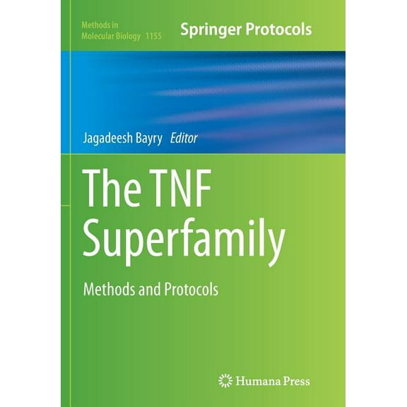 Methods in Molecular Biology The Tnf Superfamily: Methods and Protocols, Book 1155, (Paperback)