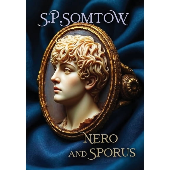 Nero and Sporus, (Hardcover)