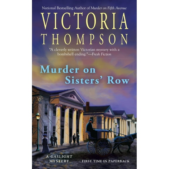 Gaslight Mystery Murder on Sisters' Row: A Gaslight Mystery, Book 13, (Paperback)