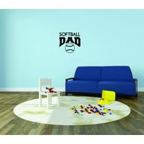Do It Yourself Wall Decal Sticker Softball Dad Sports Father Son Daughter Boy Girl Teen Home Decor 20 X20"