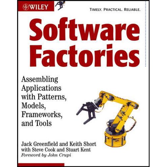 Pre-Owned Software Factories: Assembling Applications with Patterns, Models, Frameworks, and Tools Paperback