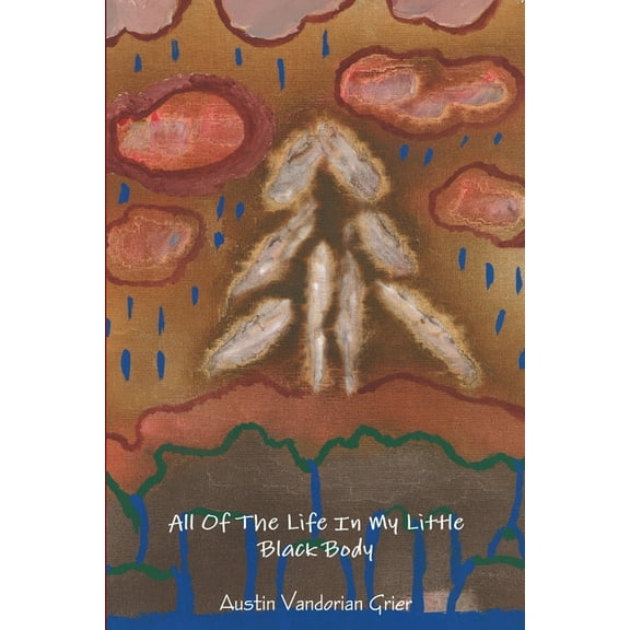 All Of The Life In My Little Black Body, (Paperback)