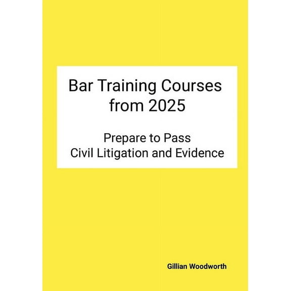 Prepare to Pass Bar Training Courses from 2025 Civil Litigation and Evidence Revision, (Paperback)