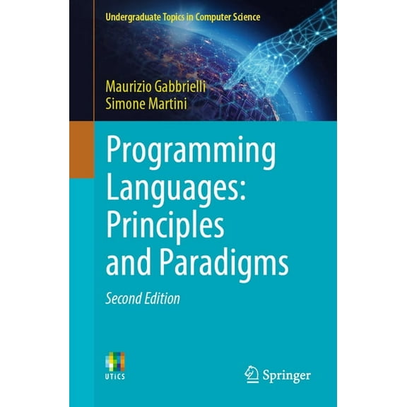 Undergraduate Topics in Computer Science Programming Languages: Principles and Paradigms, (Paperback)