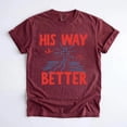 thumbnail image 3 of His Way Is Better Shirt, Christian T-Shirt, Bible Verse Apparel, Jesus T-shirt, 3 of 4