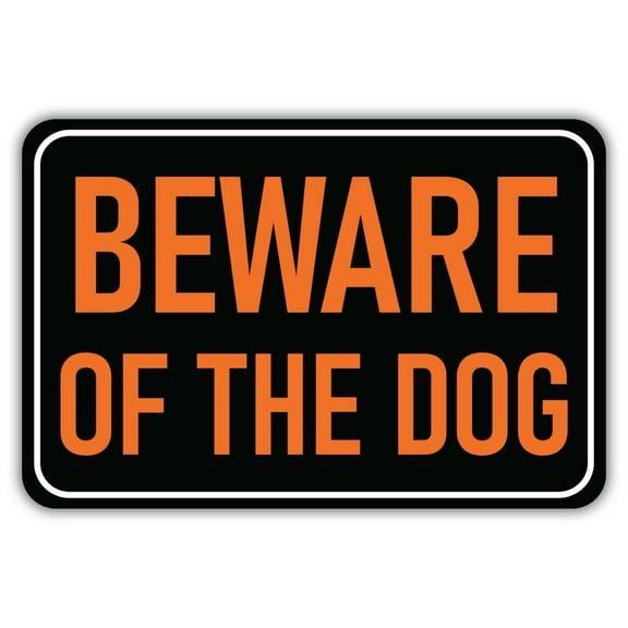 Beware Of The Dog Metal Sign Size: 8 x 12 Inch