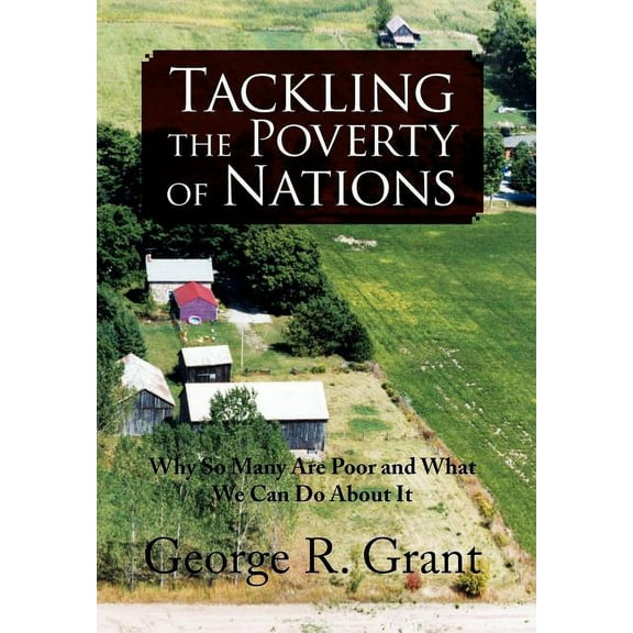 Tackling the Poverty of Nations (Hardcover)