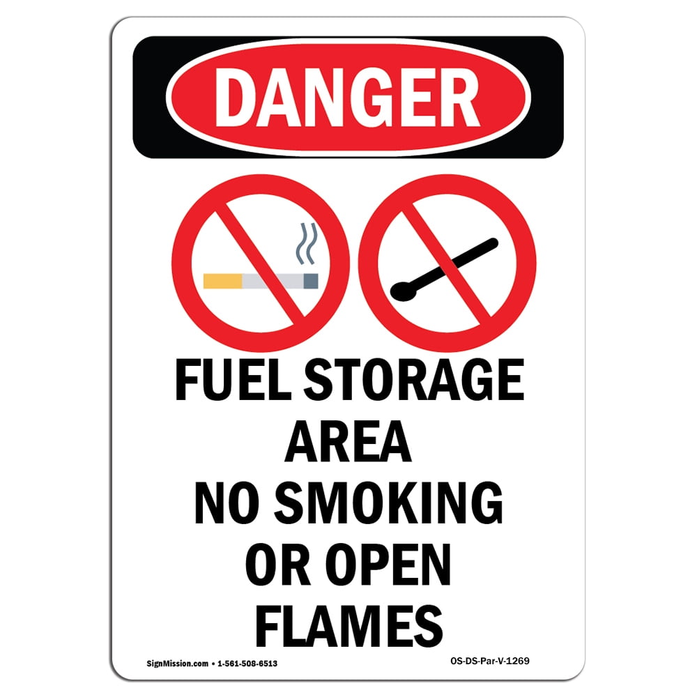 OSHA Danger Sign Fuel Storage Area No Choose from Aluminum, Rigid