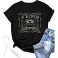 thumbnail image 4 of I'm The Problem T-Shirt Retro Steer Skull Western Shirts Country Music Tees Cowgirl Graphic Cowboy Tops,short sleeve casual shirts for women,womens short sleeve shirts casual, 4 of 8