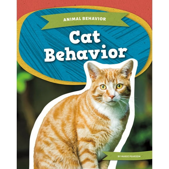 Animal Behavior Cat Behavior, (Hardcover)