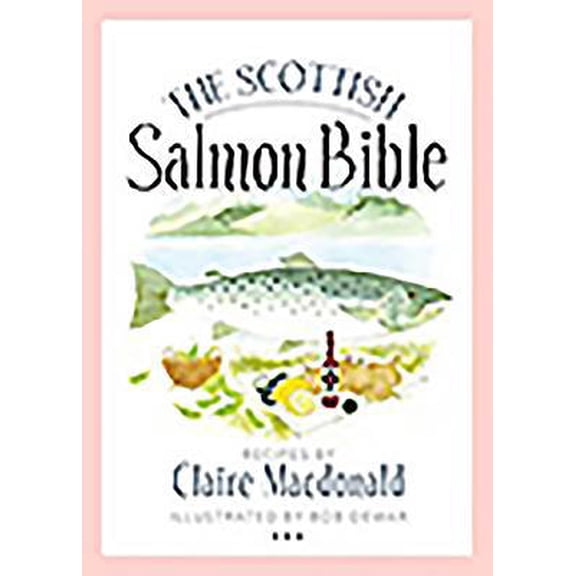 Pre-Owned The Scottish Salmon Bible (Paperback) 1780271816 9781780271811