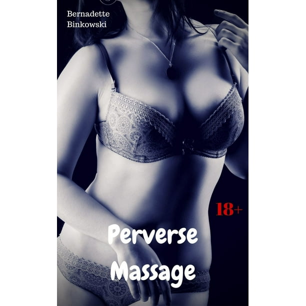 Perverse Massage Perverse Massage