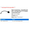 thumbnail image 2 of Water in Fuel Sensor - Compatible with 2013 - 2018 Ram 3500 6.7L 6-Cylinder Turbocharged Diesel 2014 2015 2016 2017, 2 of 2