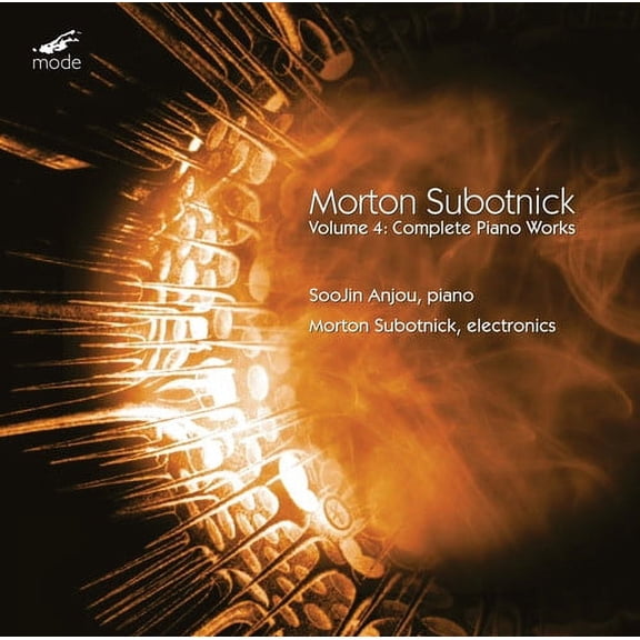 Subotnick / Anjou / Subotnick - Complete Piano Works 4 - Music & Performance - CD