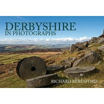 Derbyshire in Photographs