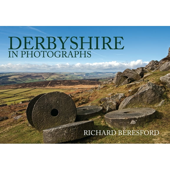 Derbyshire in Photographs