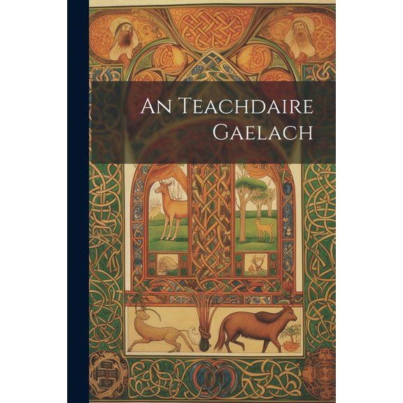 An teachdaire Gaelach (Paperback)