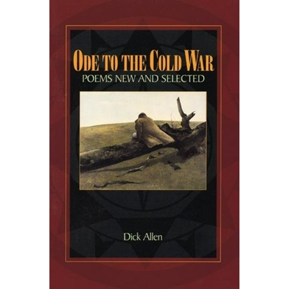 Ode to the Cold War: Poems New and Selected (Paperback)
