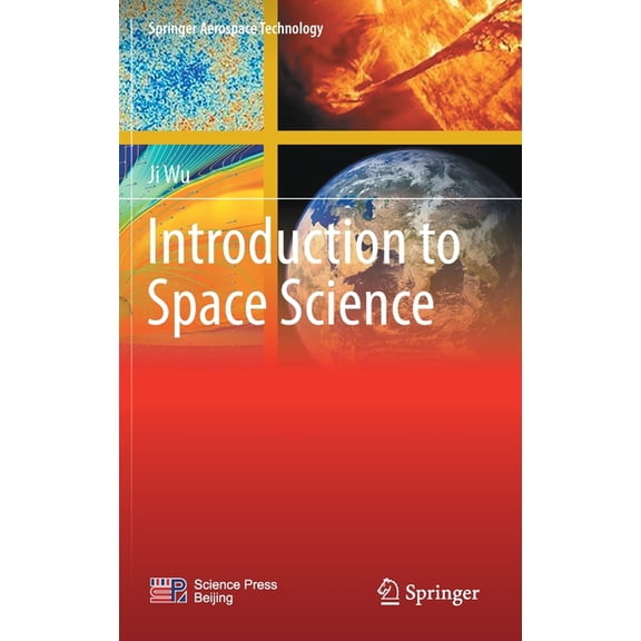 Springer Aerospace Technology Introduction to Space Science, (Hardcover)
