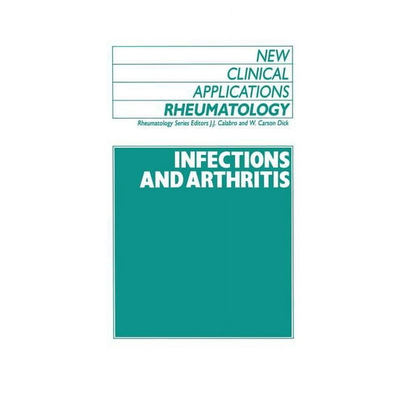 New Clinical Applications: Rheumatology Infections and Athritis, Book 2, (Paperback)