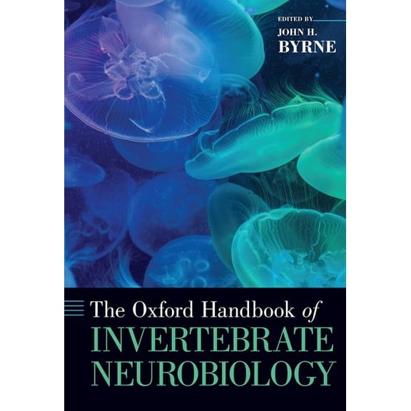 Oxford Handbooks Oxford Handbook of Invertebrate Neurobiology, (Hardcover)