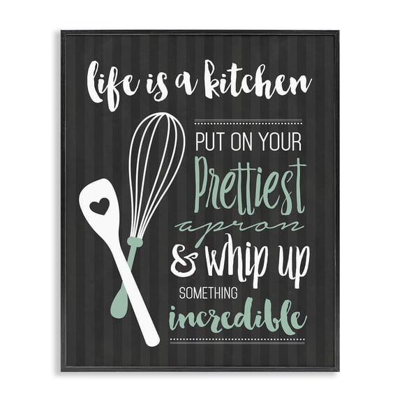 Life Is A Kitchen Motivational Black Framed Giclee Art, design by Lettered and Lined