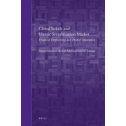 Global Sukūk and Islamic Securitization Market: Financial Engineering and Product Innovation, (Hardcover)