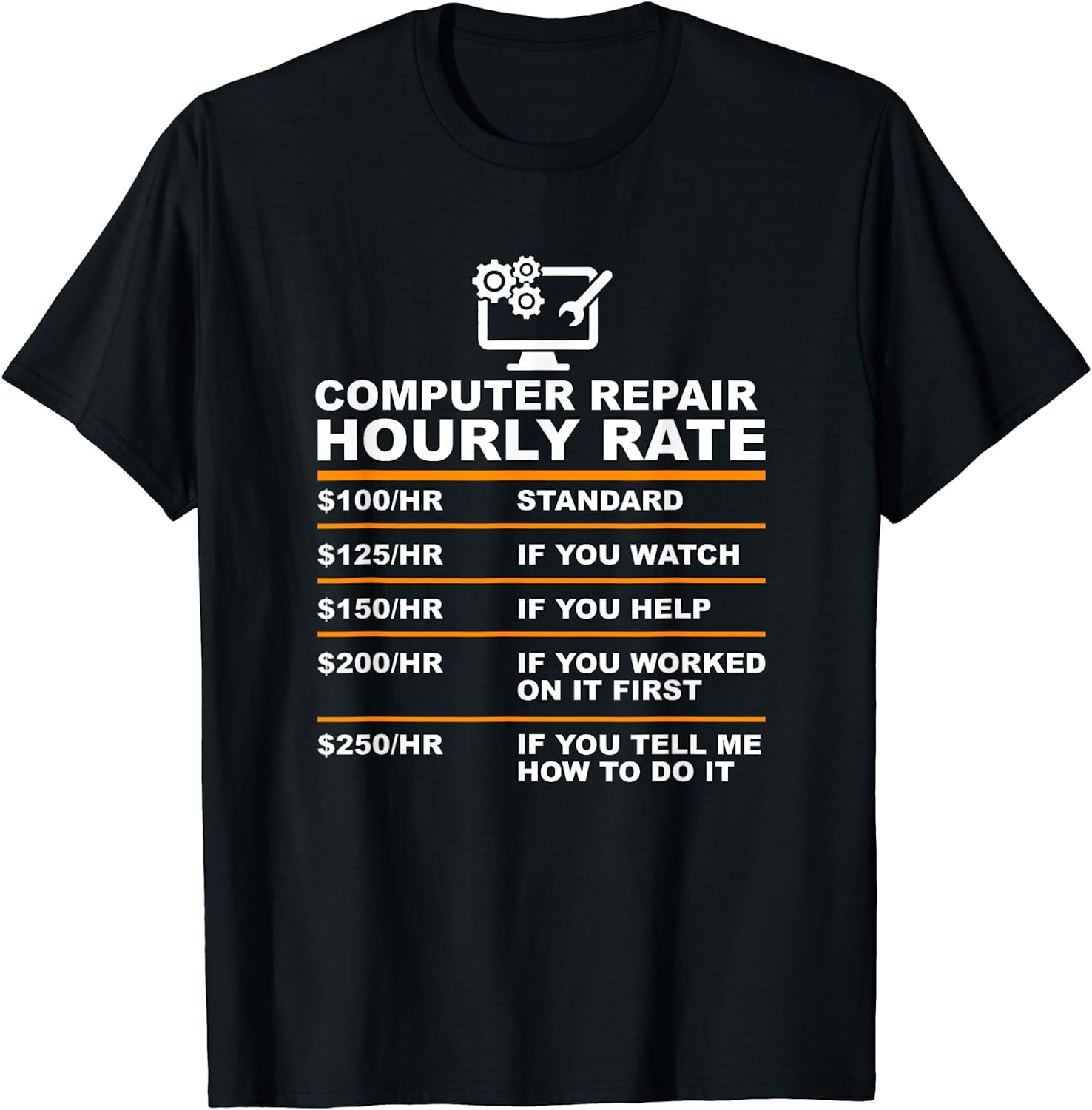 Computer Repair Hourly Rate, Computer Repair Geek Tshirt