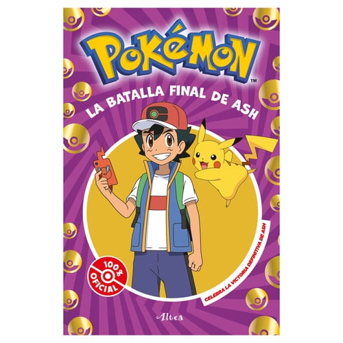 La Batalla Final de Ash Altea Libro de bolsillo 1ra edicion